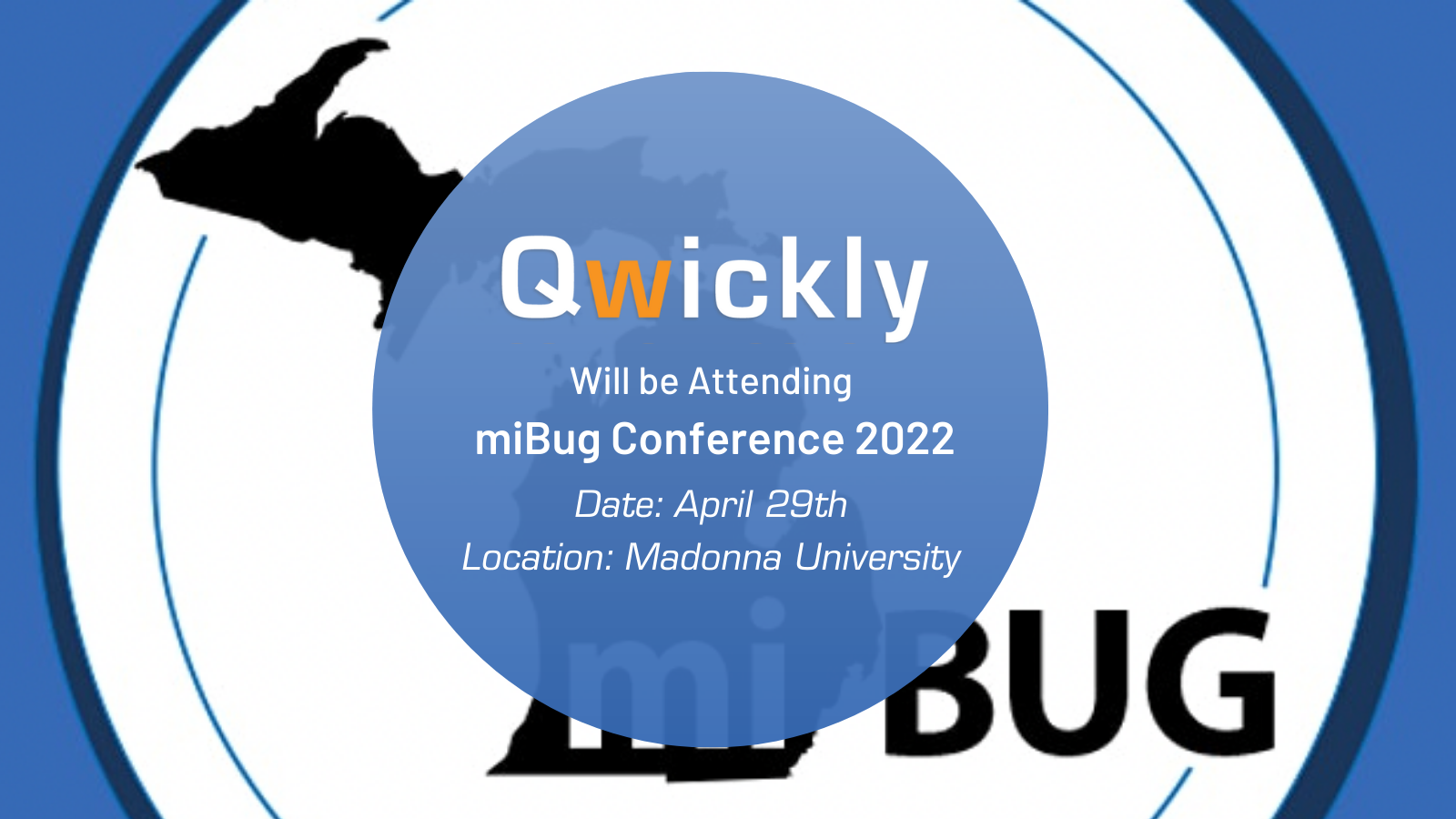 The Qwickly team will be attending the Michigan Blackboard User Group (MiBug) Conference In-Person!